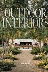 Cover Art for 9789401488259, Outdoor Interiors by Juliet Roberts