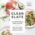 Cover Art for B00L6YI6WS, Clean Slate: A Cookbook and Guide: Reset Your Health, Detox Your Body, and Feel Your Best by Editors of Martha Stewart Living