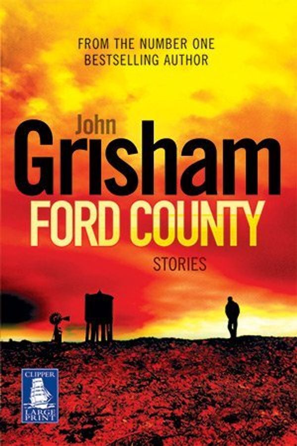 Cover Art for 9781407457901, Ford County (Large Print Edition) by John Grisham
