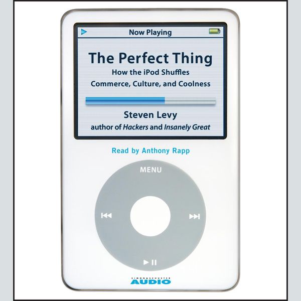 Cover Art for 9780743561259, The Perfect Thing by Steven Levy