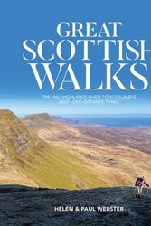 Cover Art for 9781839812095, Great Scottish Walks: The Walkhighlands guide to Scotland's best long-distance trails by Webster, Helen, Webster, Paul