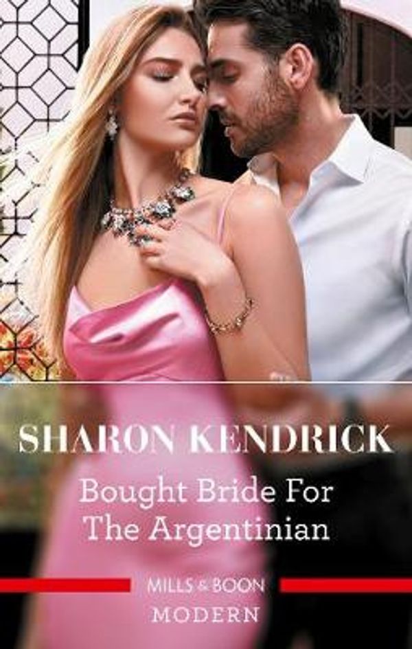 Cover Art for 9781489284266, Bought Bride for the Argentinian by Sharon Kendrick