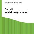 Cover Art for 9785510867442, Donald in Mathmagic Land by Jesse Russell (editor), Ronald Cohn (editor)