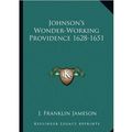 Cover Art for 9781162984827, Johnson's Wonder-Working Providence 1628-1651 by Unknown