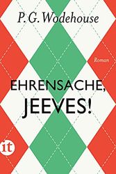 Cover Art for 9783458364177, Ehrensache, Jeeves! by P. G. Wodehouse