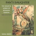 Cover Art for 9781906958411, Pan's Daughter: The Magical World of ROSALEEN NORTON by Nevill Drury