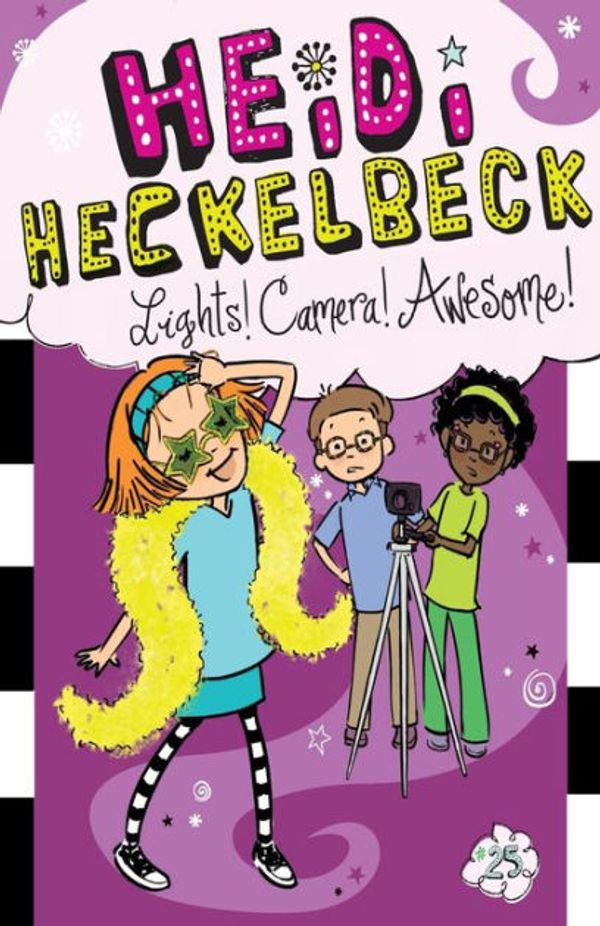 Cover Art for 9781534426498, Heidi Heckelbeck Lights! Camera! Awesome! by Wanda Coven