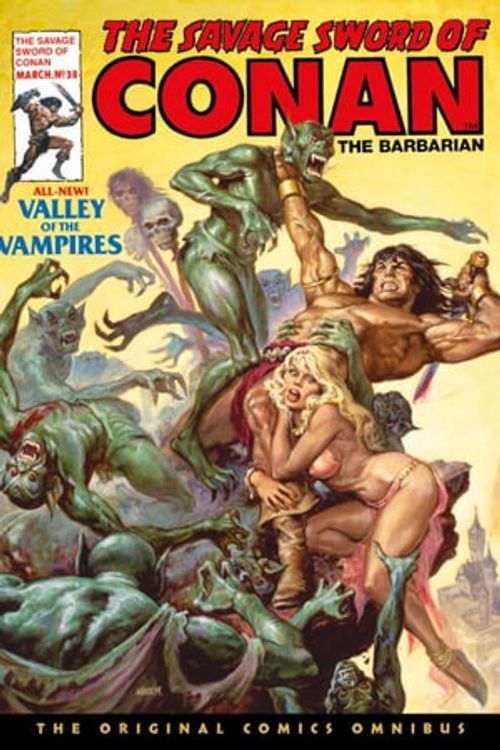 Cover Art for 9781787744073, The Savage Sword of Conan: The Original Comics Omnibus Vol.3 by Roy Thomas, John Buscema