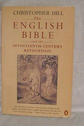 Cover Art for 9780140159905, The English Bible and the Seventeenth-Century Revolution by Christopher Hill