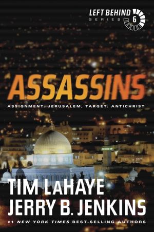 Cover Art for 9781414334950, Assassins by Tim Lahaye