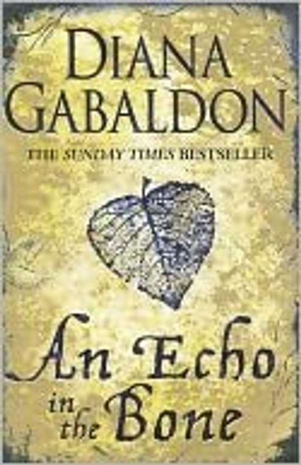 Cover Art for 9780594478652, An Echo in the Bone by Diana Gabaldon