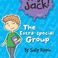 Cover Art for 9781743583029, Hey Jack: the Special Group by Sally Rippin