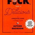 Cover Art for 9781683351160, F*ck, That's Delicious by Action Bronson