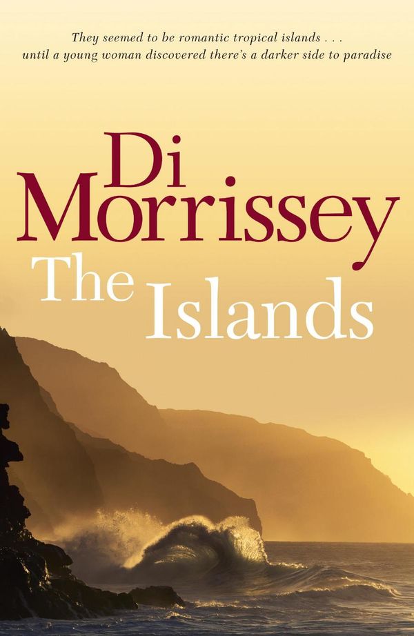 Cover Art for 9780330425216, The Islands by Di Morrissey