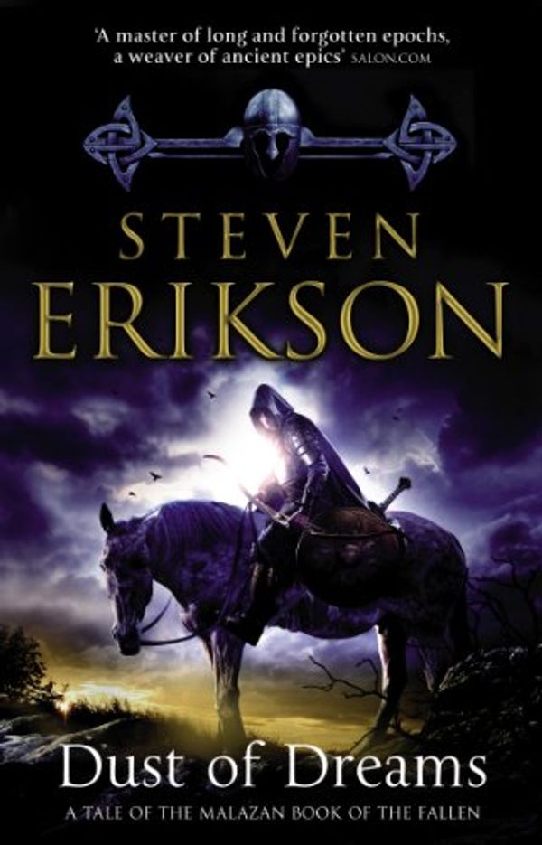 Cover Art for B003QXMYUC, Dust of Dreams: The Malazan Book of the Fallen 9 by Steven Erikson