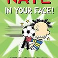 Cover Art for B08T1HQ8NJ, Big Nate: In Your Face! by Lincoln Peirce