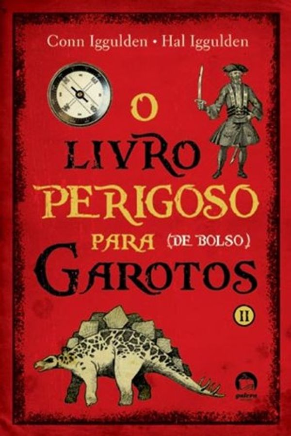Cover Art for 9788501091048, Livro Perigoso Para Garotos - Edicao de Bolso Com (Em Portugues do Brasil) by Conn Iggulden
