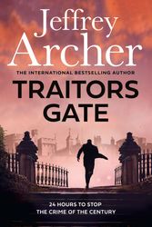 Cover Art for 9780008474379, Traitors Gate by Jeffrey Archer