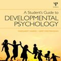 Cover Art for 9781317963035, A Student's Guide to Developmental Psychology by Margaret Harris, Gert Westermann