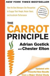 Cover Art for 9781439149171, The Carrot Principle by Gostick, Adrian, Elton, Chester