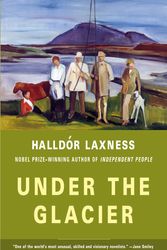 Cover Art for 9781400034413, Under the Glacier by Halldor Laxness