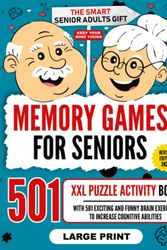 Cover Art for 9791281260009, Memory Games for Seniors: A Large Print XXL Puzzle Activity Book with 501 Exciting and Funny Brain Exercises to Increase Cognitive Abilities [The Smart Senior Adult's Gift] by Keep Your Mind Young