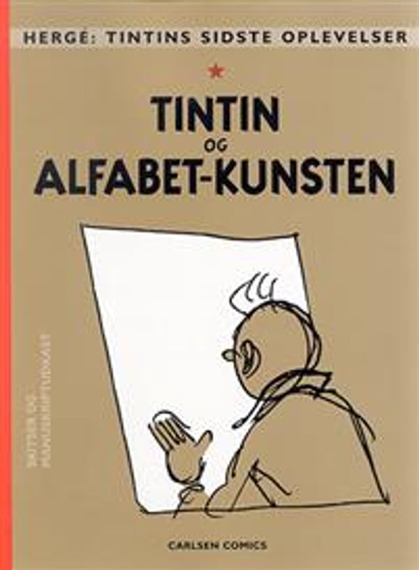 Cover Art for 9788762676725, Tintin og alfabetkunsten by Hergé