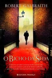 Cover Art for 9789722354479, O Bicho-da-Seda by Robert Galbraith