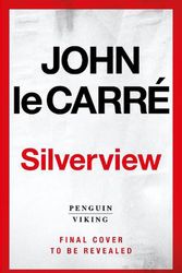 Cover Art for 9780241550069, Silverview by John le Carré