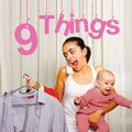 Cover Art for 9780975125885, 9 Things by Maggie Dent