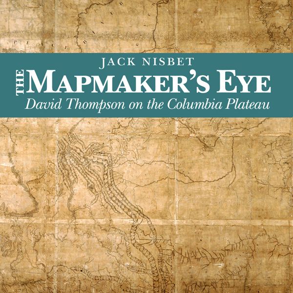 Cover Art for B00ZDAH4TC, The Mapmaker's Eye: David Thompson on the Columbia Plateau (Unabridged) by Unknown