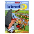 Cover Art for 9780685284315, Asterix et la Serpe d'or (French edition of Asterix and the Golden Sickle) by Rene Goscinny
