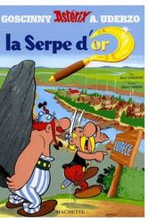 Cover Art for 9780685284315, Asterix et la Serpe d'or (French edition of Asterix and the Golden Sickle) by Rene Goscinny