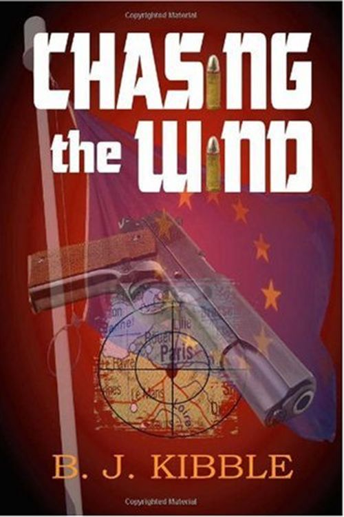 Cover Art for 9781553956136, Chasing the Wind by B. J. Kibble