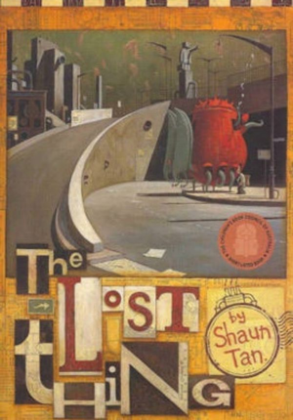 Cover Art for 9780734403889, The Lost Thing by Shaun Tan