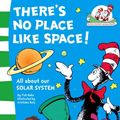Cover Art for 9780007130566, There's No Place Like Space! by Tish Rabe