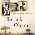 Cover Art for B01JQK4H76, Dreams from My Father: A Story of Race and Inheritance by Barack Obama(2007-01-09) by Barack Obama