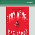 Cover Art for 9780369346827, Providence by Max Barry
