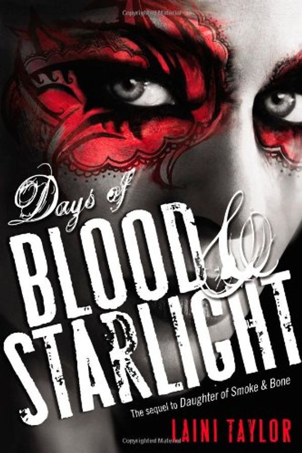 Cover Art for 9780606322850, Days of Blood & Starlight by Laini Taylor