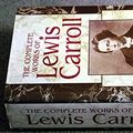 Cover Art for 9781566195614, The Complete Works of Lewis Carroll by Lewis Carroll