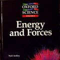 Cover Art for 9780195218602, Energy and Forces (Young Oxford Library of Science, 8) by Neil Ardley