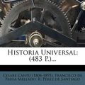 Cover Art for 9781273661570, Historia Universal by (1804-1895), Cesare Cant