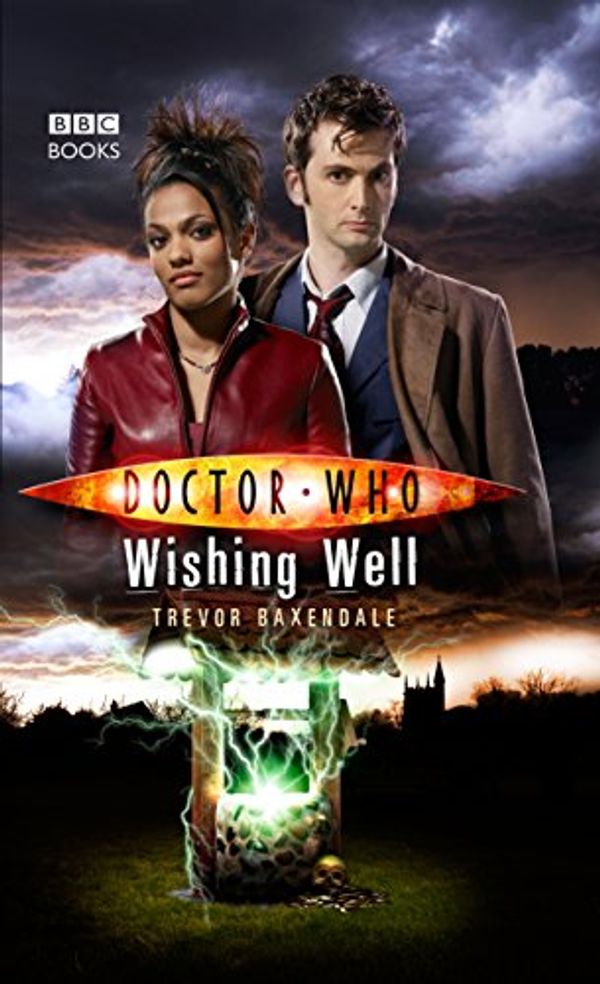 Cover Art for 9781846073489, Doctor Who: Wishing Well by Trevor Baxendale