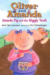 Cover Art for 9780803731042, Amanda Pig and the Wiggly Tooth by Jean Van Leeuwen