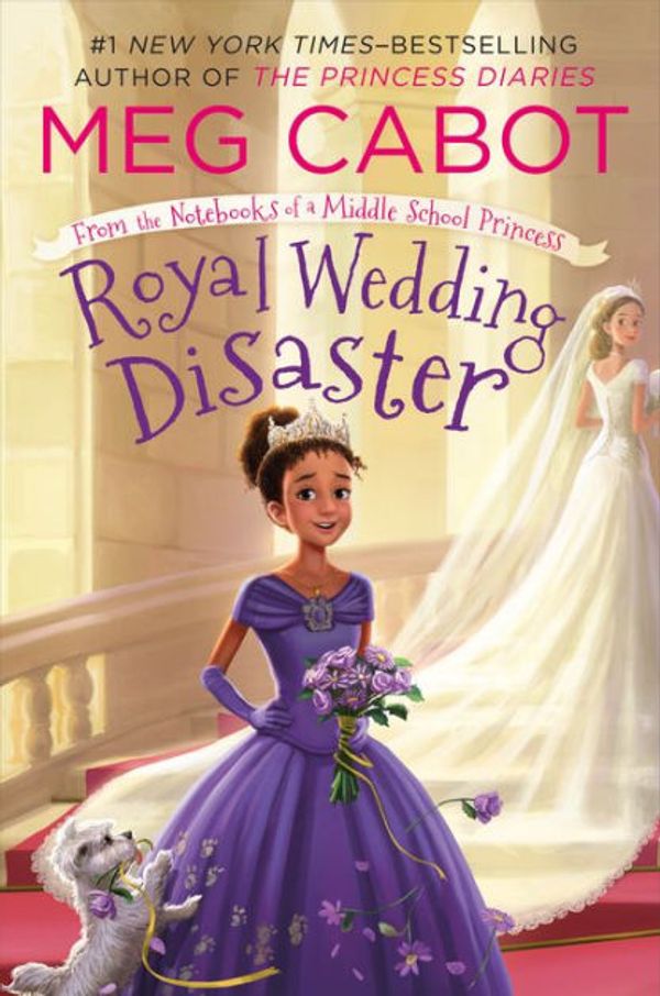 Cover Art for 9781250115201, Royal Wedding DisasterFrom the Notebooks of a Middle School Princess by Meg Cabot