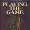 Cover Art for 9780672522871, Playing the game: The homosexual novel in America by Roger Austen