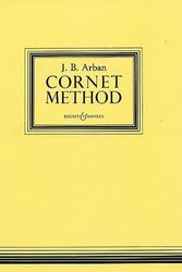 Cover Art for 9790060010361, Cornet Method. New edition, etc. (A ... translation of the original edition ... by E. Ruch ... edited by J. Fitz-Gerald.) by Joseph Jean Baptiste Laurent Arban