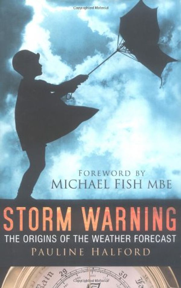 Cover Art for 9780750932158, Storm Warning by Pauline Halford