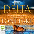 Cover Art for B0081UGVKY, The Delta by Tony Park