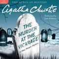 Cover Art for 9780062234247, The Murder at the Vicarage by Agatha Christie, Joan Hickson, Agatha Christie